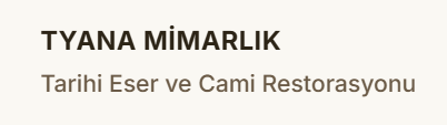 Tyana Mimarlik Restorasyon